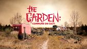 Photo for The Garden: Commune Or Cult